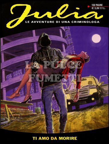 JULIA #   154: TI AMO DA MORIRE